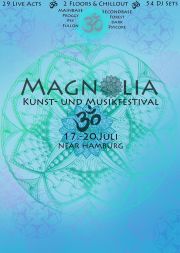 Tickets für Magnolia ॐ Musik und Kunst-Festival 2014 ॐ am 17.07.2014 - Karten kaufen